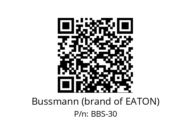   Bussmann (brand of EATON) BBS-30