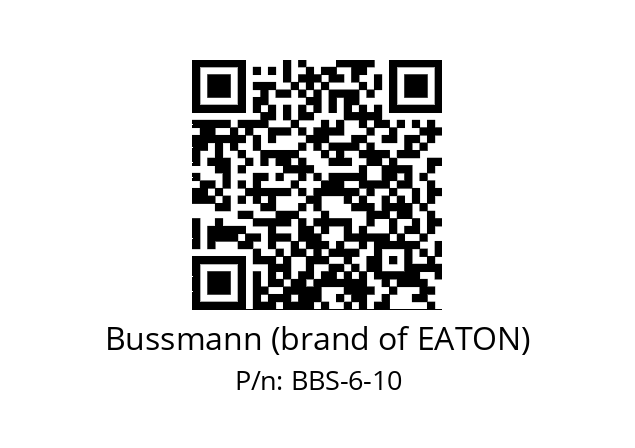   Bussmann (brand of EATON) BBS-6-10