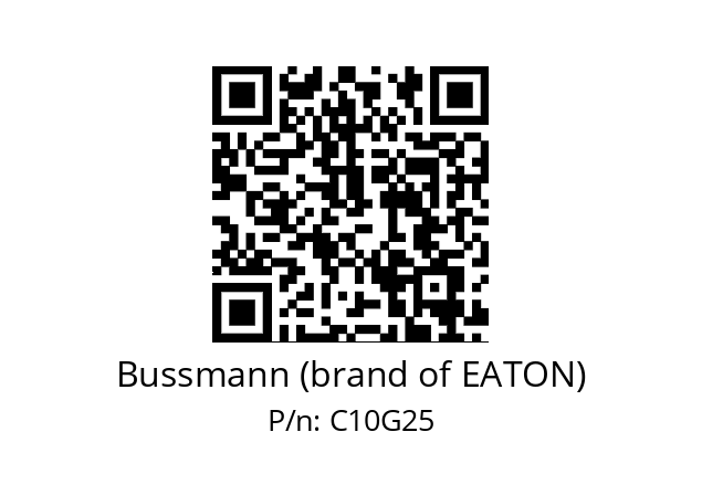   Bussmann (brand of EATON) C10G25