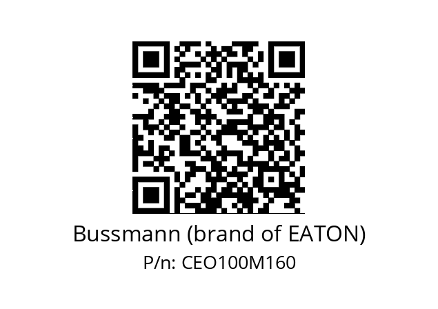   Bussmann (brand of EATON) CEO100M160