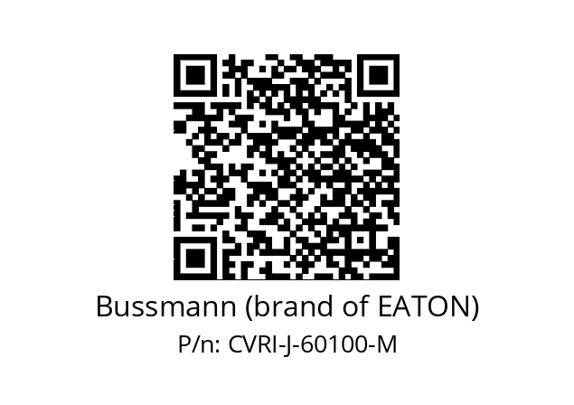   Bussmann (brand of EATON) CVRI-J-60100-M