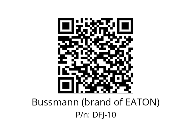   Bussmann (brand of EATON) DFJ-10