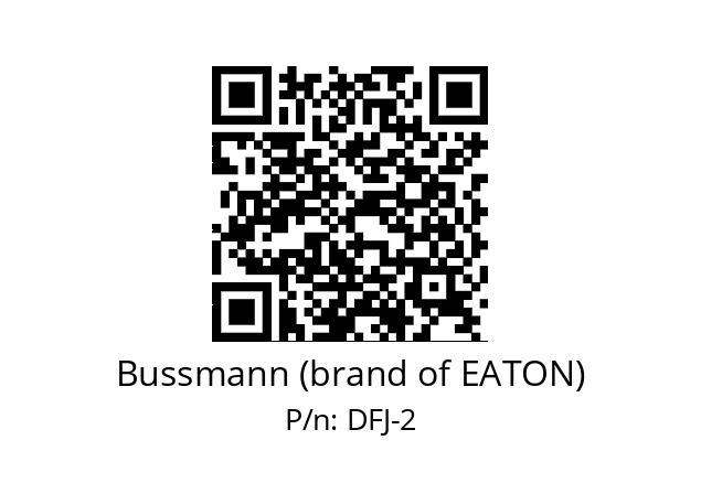   Bussmann (brand of EATON) DFJ-2