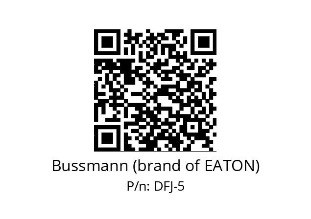   Bussmann (brand of EATON) DFJ-5