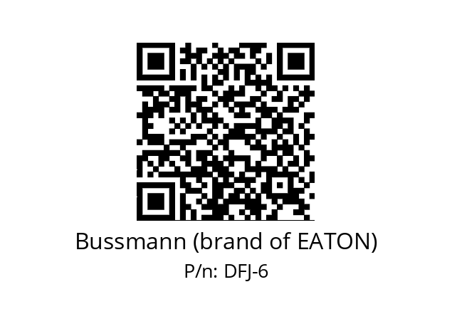   Bussmann (brand of EATON) DFJ-6