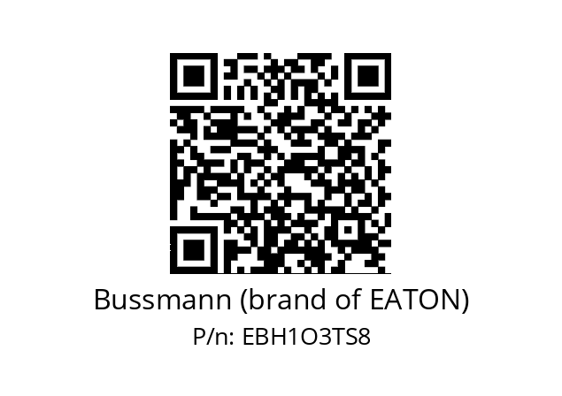   Bussmann (brand of EATON) EBH1O3TS8