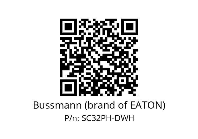   Bussmann (brand of EATON) SC32PH-DWH