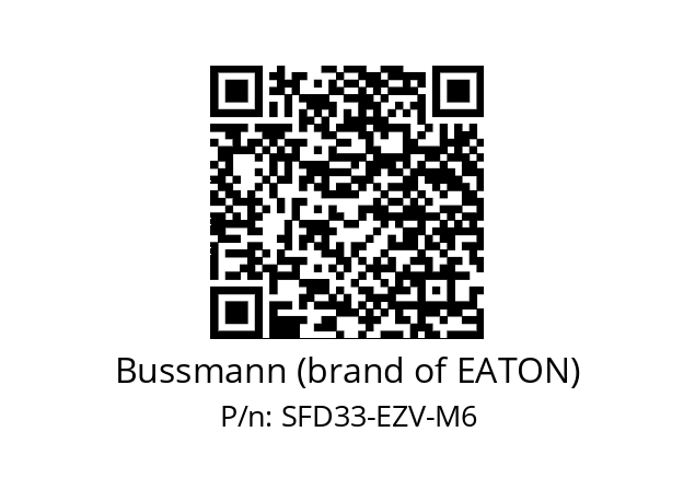   Bussmann (brand of EATON) SFD33-EZV-M6