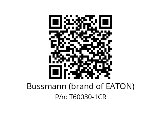   Bussmann (brand of EATON) T60030-1CR