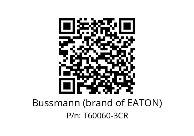   Bussmann (brand of EATON) T60060-3CR