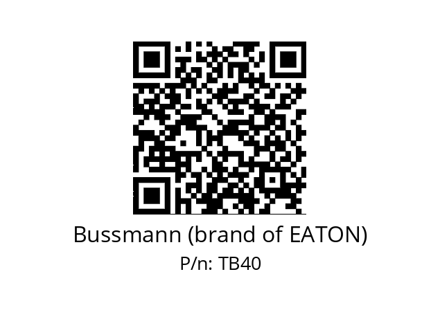   Bussmann (brand of EATON) TB40