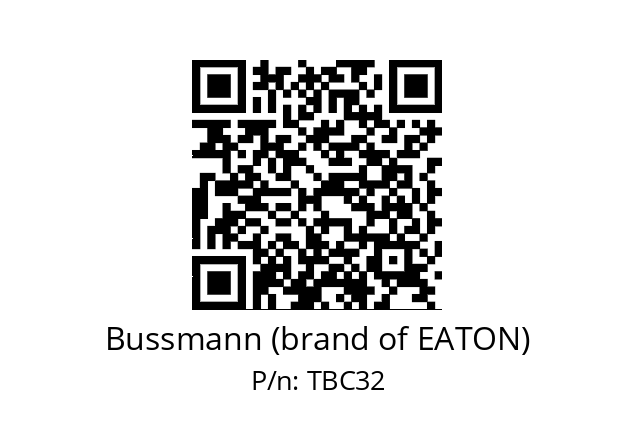   Bussmann (brand of EATON) TBC32