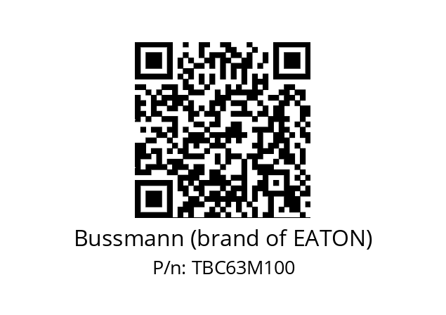   Bussmann (brand of EATON) TBC63M100