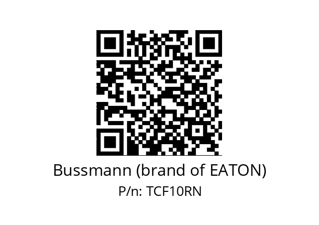   Bussmann (brand of EATON) TCF10RN