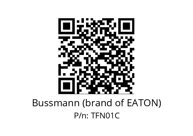   Bussmann (brand of EATON) TFN01C