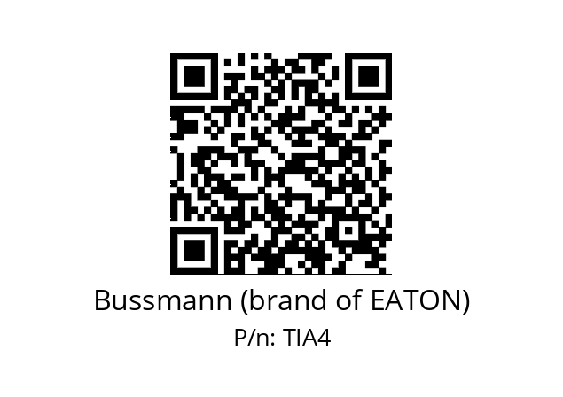   Bussmann (brand of EATON) TIA4