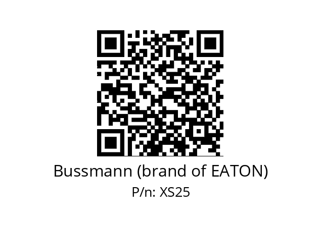   Bussmann (brand of EATON) XS25