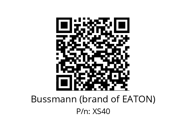   Bussmann (brand of EATON) XS40