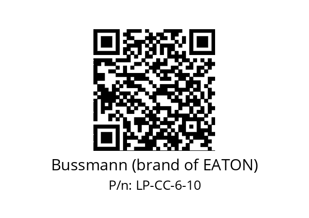   Bussmann (brand of EATON) LP-CC-6-10