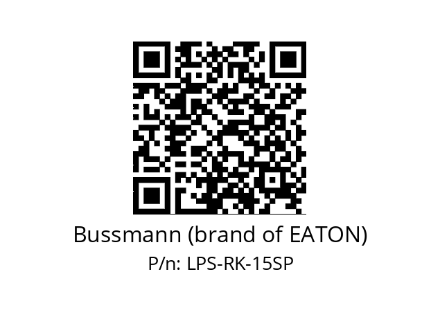   Bussmann (brand of EATON) LPS-RK-15SP