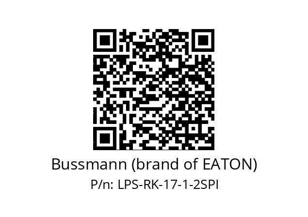   Bussmann (brand of EATON) LPS-RK-17-1-2SPI