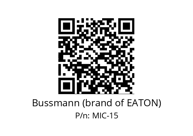   Bussmann (brand of EATON) MIC-15