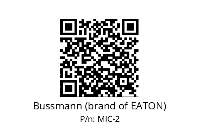   Bussmann (brand of EATON) MIC-2