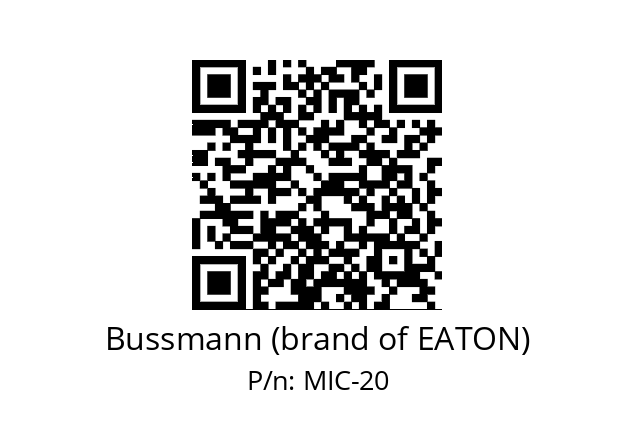   Bussmann (brand of EATON) MIC-20