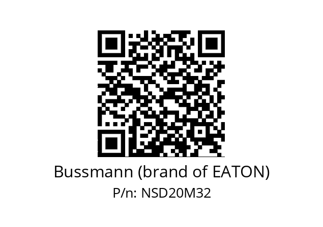   Bussmann (brand of EATON) NSD20M32