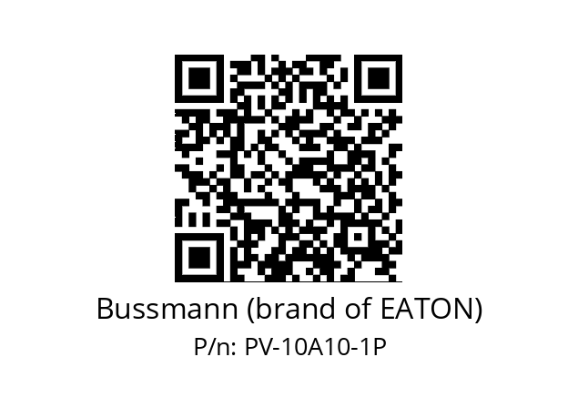   Bussmann (brand of EATON) PV-10A10-1P