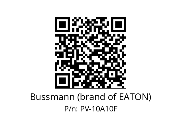   Bussmann (brand of EATON) PV-10A10F