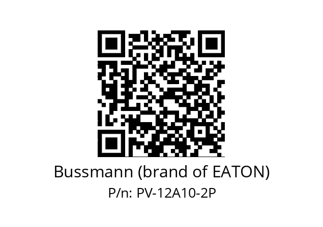   Bussmann (brand of EATON) PV-12A10-2P