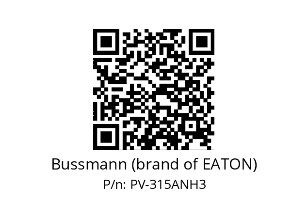   Bussmann (brand of EATON) PV-315ANH3