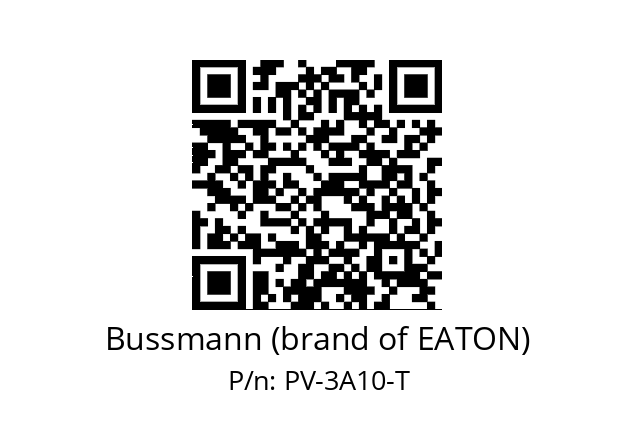   Bussmann (brand of EATON) PV-3A10-T