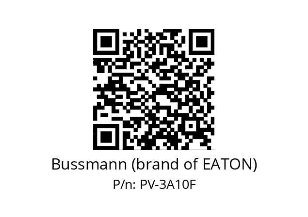   Bussmann (brand of EATON) PV-3A10F