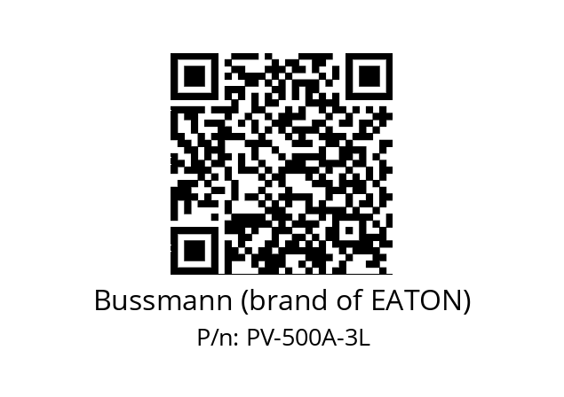   Bussmann (brand of EATON) PV-500A-3L