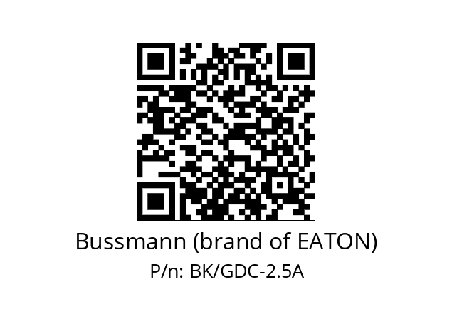   Bussmann (brand of EATON) BK/GDC-2.5A