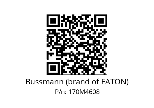   Bussmann (brand of EATON) 170М4608