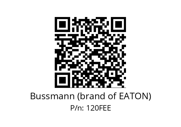   Bussmann (brand of EATON) 120FEE