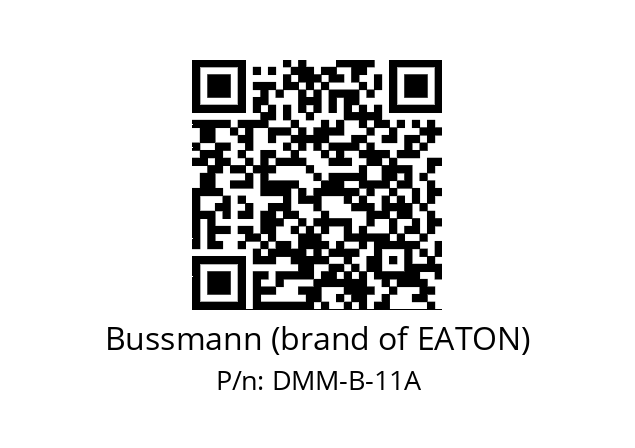   Bussmann (brand of EATON) DMM-B-11A