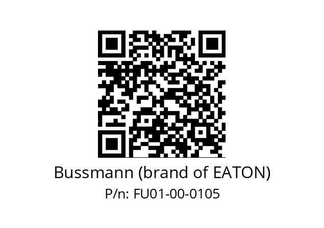   Bussmann (brand of EATON) FU01-00-0105