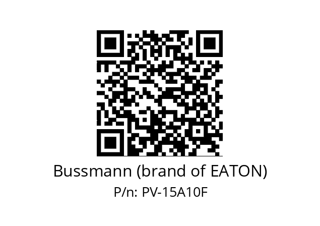   Bussmann (brand of EATON) PV-15A10F