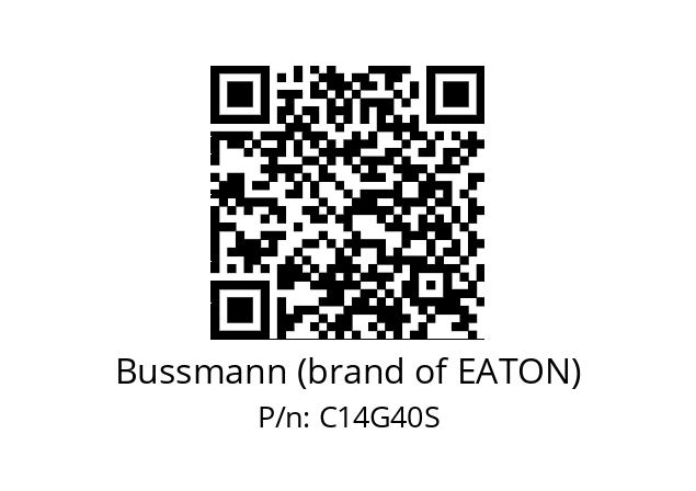   Bussmann (brand of EATON) C14G40S