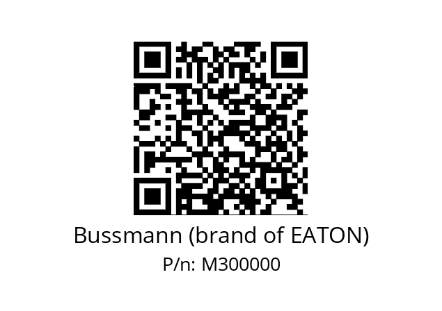   Bussmann (brand of EATON) M300000