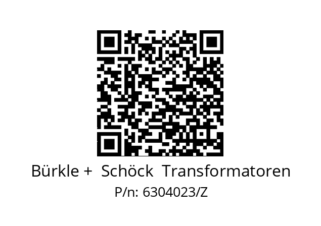   Bürkle +  Schöck  Transformatoren 6304023/Z