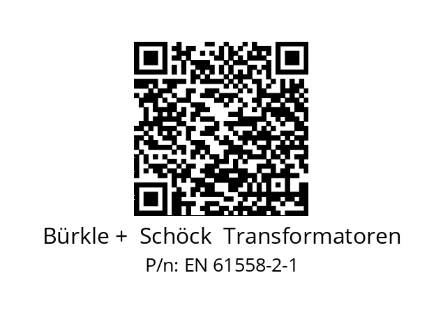   Bürkle +  Schöck  Transformatoren EN 61558-2-1