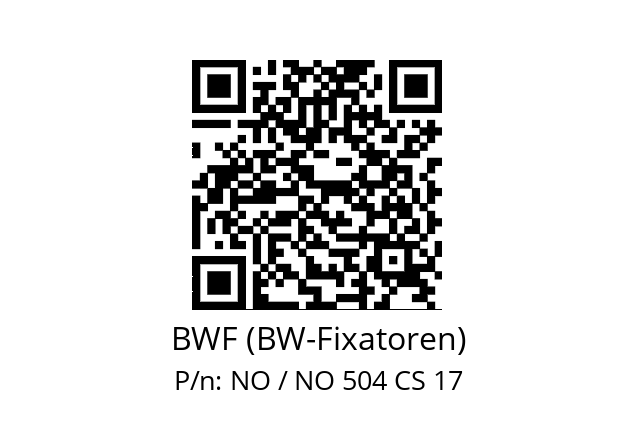   BWF (BW-Fixatoren) NO / NO 504 CS 17