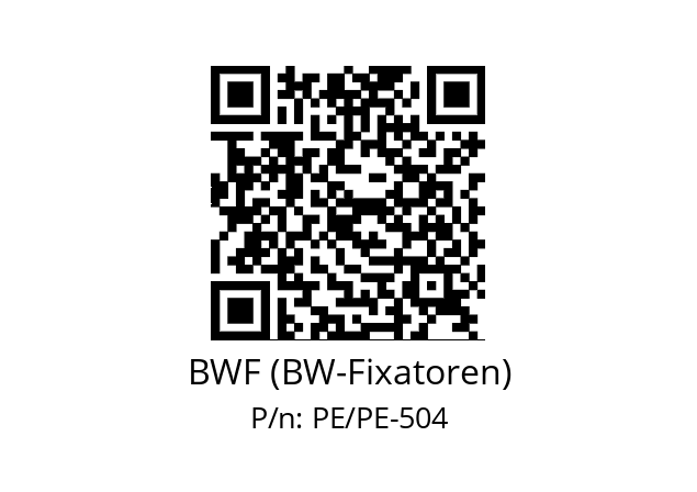   BWF (BW-Fixatoren) PE/PE-504