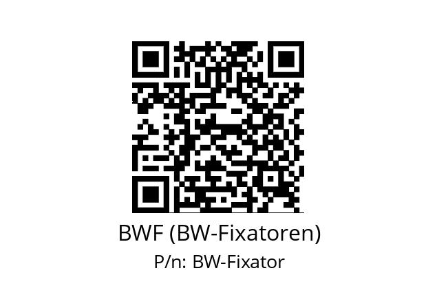   BWF (BW-Fixatoren) BW-Fixator