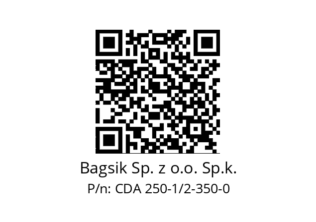   Bagsik Sp. z o.o. Sp.k. CDA 250-1/2-350-0